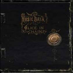 Alice In Chains : Music Bank